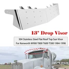 13" Drop Visor Flat Roof Top Sun For Kenworth W900 T800 T600 T300 84 98 New. Price: $158.85.