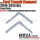 Wellvisors In-channel Window 2PCS Ford Transit Connect 2.0L 2010-2013 New. Price: $74.99.