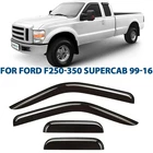 Side Window Deflectors Rain Guards 1999-2016 Ford F-250 Supercab New. Price: $64.34.